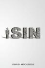 iSin By John D. Woolridge Cover Image