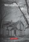 Wichita Haunts (Other (Defunct)) By Beth Cooper Cover Image
