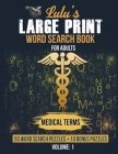 Lulu's Large Print Word Search Book for Adults - Medical Terms: 50 Word Searches plus 10 Bonus Puzzles By J. Petrich Cover Image