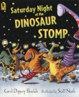Saturday Night at the Dinosaur Stomp By Carol Diggory Shields, Scott Nash (Illustrator) Cover Image