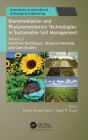 Bioremediation and Phytoremediation Technologies in Sustainable Soil Management: Volume 3: Inventive Techniques, Research Methods, and Case Studies (Innovations in Agricultural & Biological Engineering) By Junaid Ahmad Malik (Editor), Megh R. Goyal (Editor) Cover Image