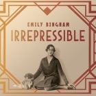 Irrepressible: The Jazz Age Life of Henrietta Bingham By Emily Bingham, Christina Delaine (Read by) Cover Image