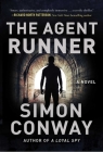 The Agent Runner: A Novel By Simon Conway Cover Image