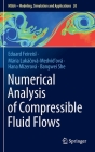 Numerical Analysis of Compressible Fluid Flows (MS&A #20) Cover Image