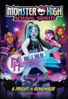 A Fright to Remember (Monster High School Spirits #1) By Mattel, Adrianna Cuevas Cover Image