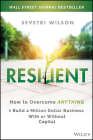 Resilient: How to Overcome Anything and Build a Million Dollar Business with or Without Capital Cover Image