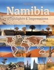 Namibia Highlights & Impressions: Original Wimmelfotoheft By Philipp Winterberg (Photographer), Philipp Winterberg Cover Image