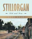 Stillorgan: Old and New By Hugh Oram Cover Image