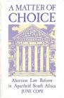 Matter of Choice By University Of KwaZulu-Natal Press University Of KwaZulu-Natal Press Cover Image