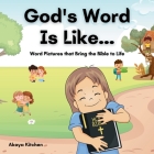 God's Word Is Like... Cover Image
