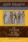 The Custom of the Country: Based on Edith Wharton's 1913 Novel (Applause Books) By Jane Stanton Hitchcock Cover Image