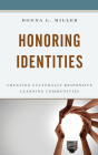 Honoring Identities: Creating Culturally Responsive Learning Communities By Donna L. Miller Cover Image