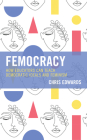 Femocracy: How Educators Can Teach Democratic Ideals and Feminism Cover Image