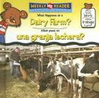What Happens at a Dairy Farm? / ¿Qué Pasa En Una Granja Lechera? Cover Image