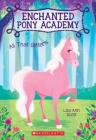 All That Glitters (Enchanted Pony Academy #1) By Lisa Ann Scott Cover Image