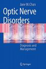 Optic Nerve Disorders: Diagnosis and Management Cover Image