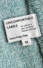 Uncomfortable Labels: My Life as a Gay Autistic Trans Woman By Laura Kate Dale Cover Image