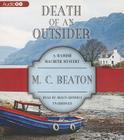 Death of an Outsider (Hamish Macbeth Mysteries #3) By M. C. Beaton, Shaun Grindell (Read by) Cover Image