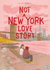 Not a New York Love Story By Julian Voloj, Andreas Gefe (Artist) Cover Image