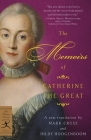 The Memoirs of Catherine the Great (Modern Library Classics) Cover Image