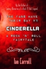The Fans Have Their Say #11 Cinderella: : A Rock 'n' Roll Fairytale Cover Image