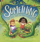 Something: One Small Thing Can Make a Difference Cover Image