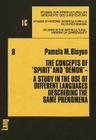 The Concepts of «Spirit» and «Demon»: A Study in the Use of Different Languages Describing the Same Phenomena (Studien Zur Interkulturellen Geschichte Des Christentums / E #8) By Walter J. Hollenweger (Editor) Cover Image