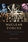 Nuclear Forces By Silvan S. Schweber Cover Image