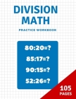 Division math practice: Division Math Drills /Timed Tests/Division Math's Challenge By Moty M. Publisher Cover Image