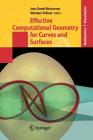 Effective Computational Geometry for Curves and Surfaces (Mathematics and Visualization) By Jean-Daniel Boissonnat (Editor), Monique Teillaud (Editor) Cover Image