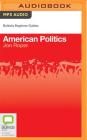 American Politics (Bolinda Beginner Guides) Cover Image