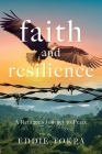 Faith and Resilience: A Refugee's Journey to Peace Cover Image