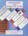 Bookmarks and Scripture Totes: Counted Cross-Stitch Designs by Anne Lyon By Anne Lyon Cover Image