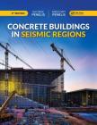 Concrete Buildings in Seismic Regions By George Penelis, Gregory Penelis Cover Image