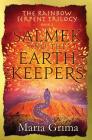 Salmek and the Earth Keepers (Rainbow Serpent Trilogy #2) By Maria Grima Cover Image
