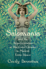 Salomania and the Representation of Race and Gender in Modern Erotic Dance  Cover Image