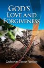 God's Love And Forgiveness By Zacharias Tanee Fomum Cover Image