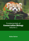 Fundamentals of Conservation Biology: Volume 1 By Walter Barlow (Editor) Cover Image