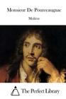 Monsieur De Pourceaugnac By The Perfect Library (Editor), Moliere Cover Image