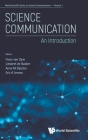 Science Communication: An Introduction By Frans Van Dam (Editor), Liesbeth de Bakker (Editor), Anne M. Dijkstra (Editor) Cover Image