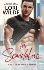 Mr. Scandalous: A Steamy Standalone Romance Cover Image