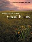 Encyclopedia of the Great Plains By David J. Wishart (Editor) Cover Image