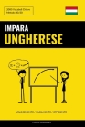 Impara l'Ungherese - Velocemente / Facilmente / Efficiente: 2000 Vocaboli Chiave By Pinhok Languages Cover Image