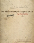 The Artist's Reality: Philosophies of Art By Mark Rothko, Christopher Rothko (Editor), Makoto Fujimura (Afterword by) Cover Image