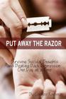 Put Away the Razor: Surviving Suicidal Thoughts and Beating Back Depression One Day at a Time By Carolee Kassman Cover Image