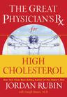 The Great Physician's RX for High Cholesterol By Jordan Rubin, Joseph Brasco (With) Cover Image