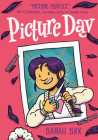 Picture Day: (A Graphic Novel) (The Brinkley Yearbooks #1) By Sarah Sax Cover Image