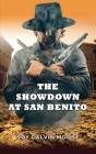 The Showdown at San Benito By Roy Calvin Moore Cover Image