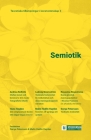 Semiotik: Teoretiska tillämpningar i konstvetenskap 3 By Sonya Petersson (Editor), Malin Hedlin Hayden (Editor) Cover Image