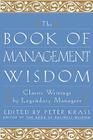 The Book of Management Wisdom By Peter Krass (Editor) Cover Image